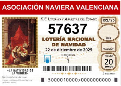 Loter�a de Navidad 2025 de la Asociaci�n Naviera Valenciana. 